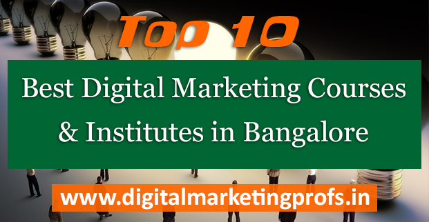 Top 10 Best Digital Marketing Courses and Institutes in Bangalore