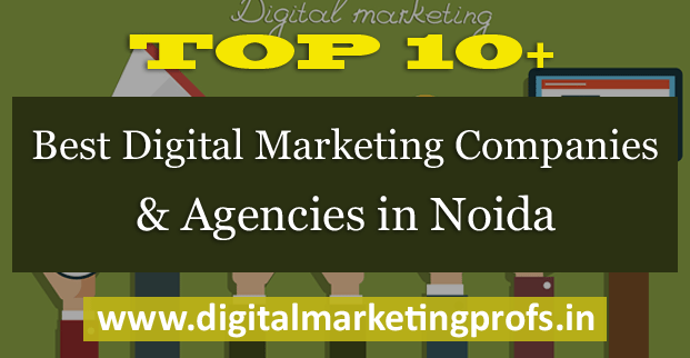 Top 10+ Best Digital Marketing Companies and Agencies in Noida