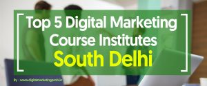Top-5-Digital-Marketing-Course-Institutes-South-Delhi